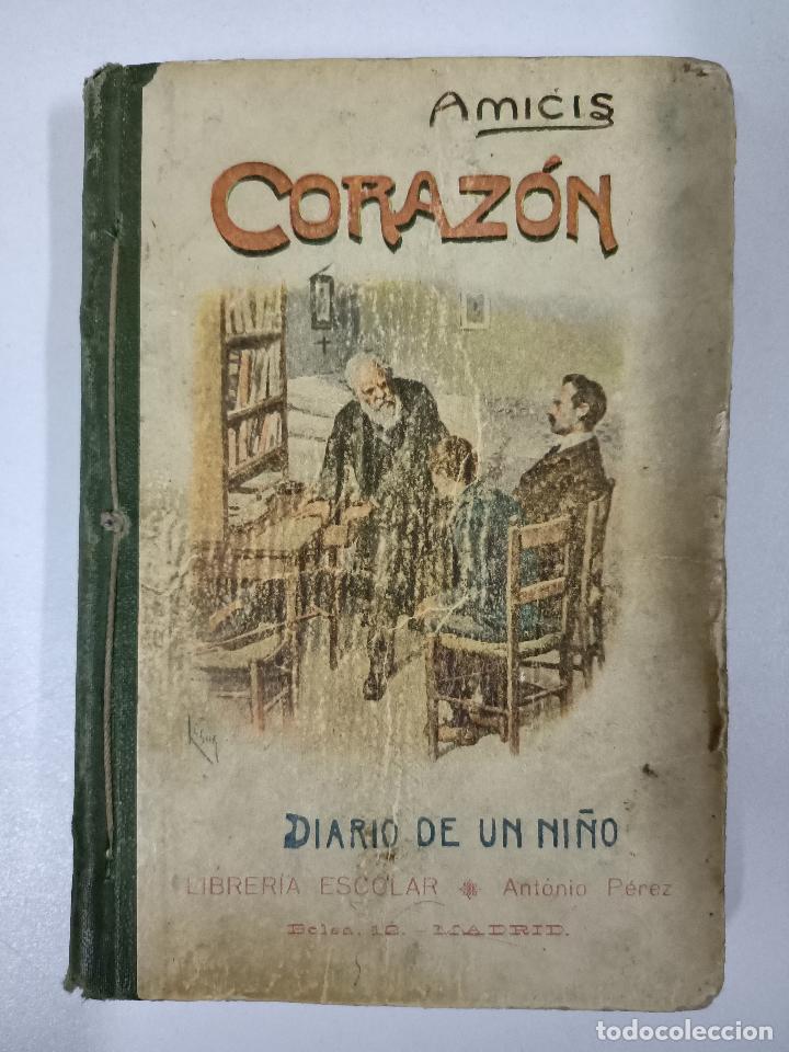 Libros: Diario de un ni&ntilde;o. Coraz&oacute;n / Edmundo de Amicis - Foto 1