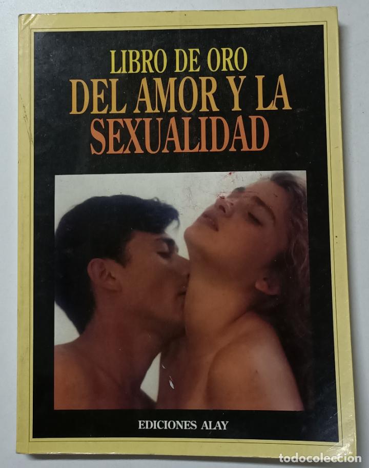 Libros: LIBRO DE ORO DEL AMOR Y LA SEXUALIDAD / DAVID KOFFER - Foto 1