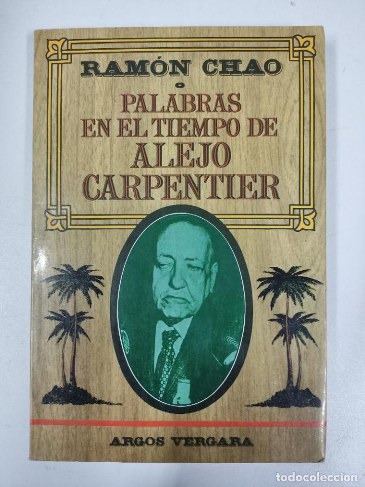 Libros: Palabras en el tiempo / Alejo Carpentier - Foto 1