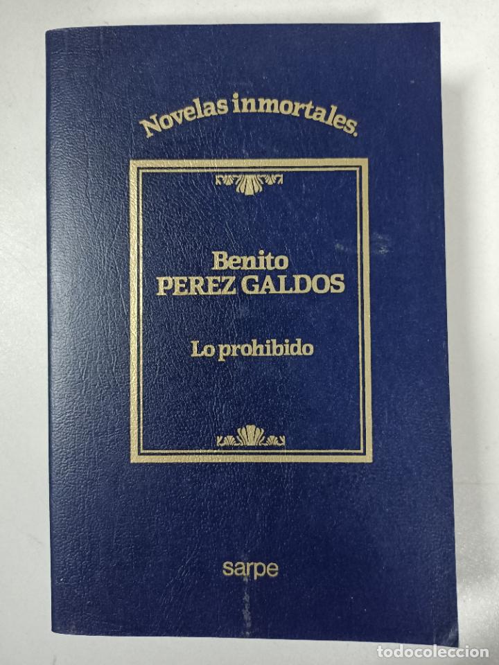 Libros: LO PROHIBIDO / Benito P&eacute;rez Gald&oacute;s - Foto 1