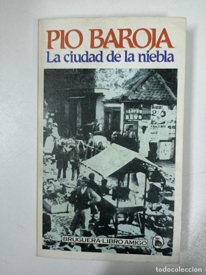 Libros: La ciudad de la niebla / Pio Baroja - Foto 1