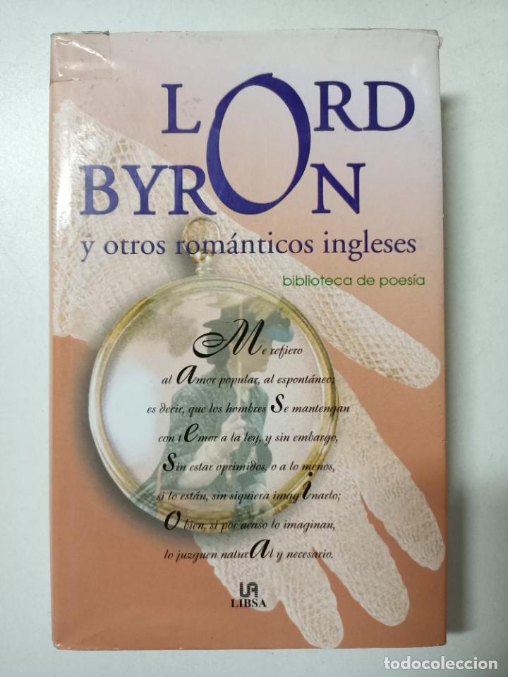 Libros: Lord Byron y otros romanticos ingleses / LORD BYRON - Foto 1