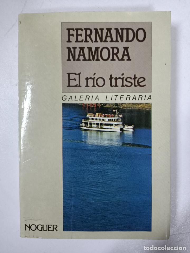 Libros: El rio triste / FERNANDO NAMORA - Foto 1