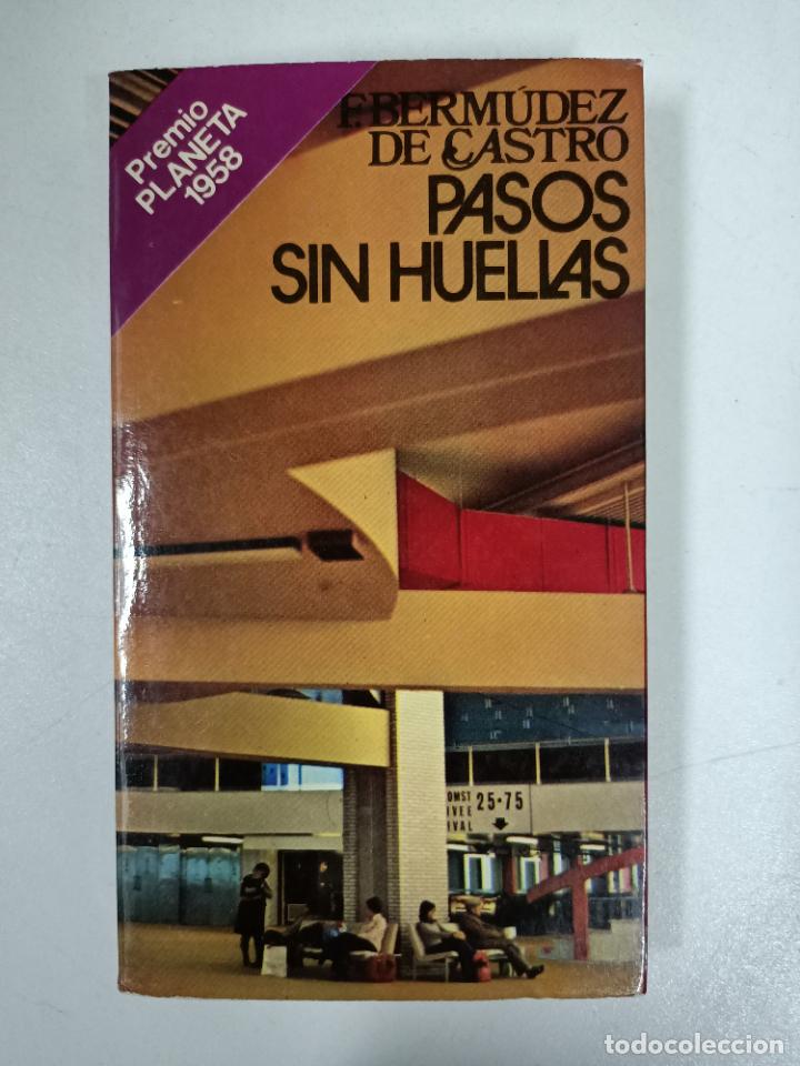 Libros: Pasos sin huellas / Fernando Berm&uacute;dez De Castro - Foto 1