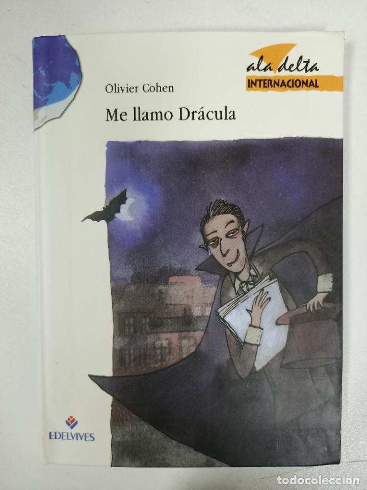 Libros: Me llamo Dr&aacute;cula / Oliver Cohen - Foto 1
