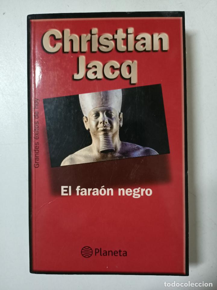 Libros: El fara&oacute;n negro / Christian Jacq - Foto 1