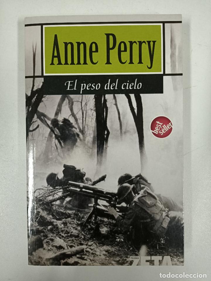 Libros: El peso del cielo / Anne Perry - Foto 1