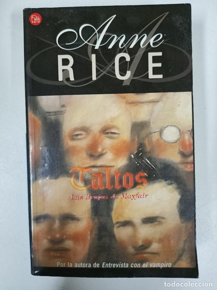 Libros: Taltos (Las brujas de Mayfair) / Anne Rice - Foto 1