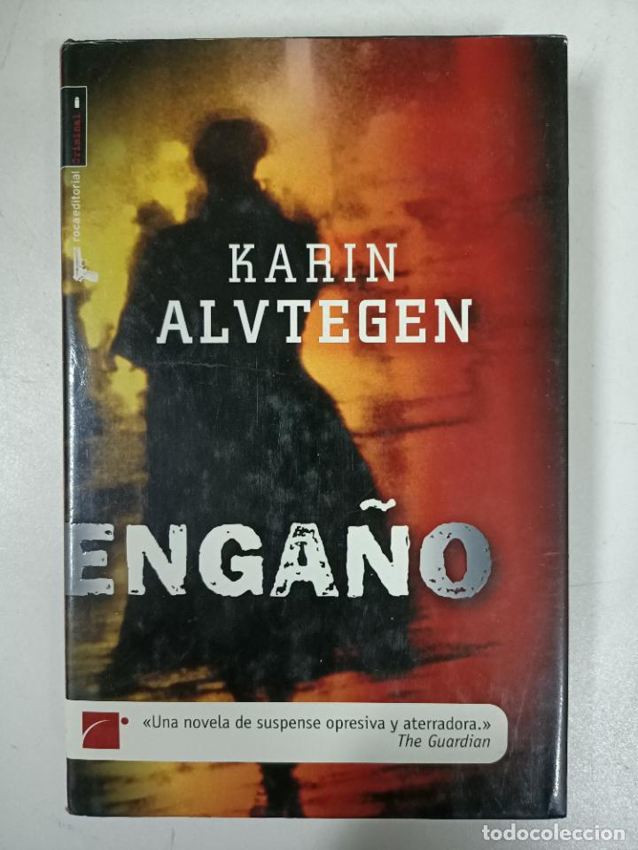 Libros: Enga&ntilde;o / Karin Alvtegen - Foto 1