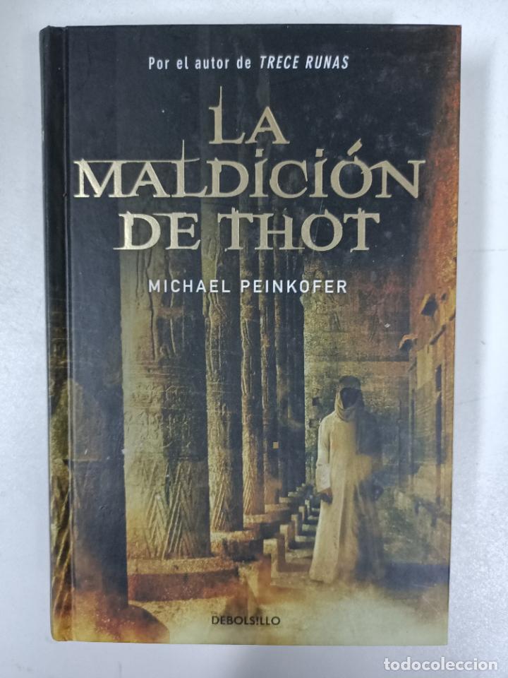 Libros: La maldici&oacute;n de Thot / Michael Peinkofer - Foto 1