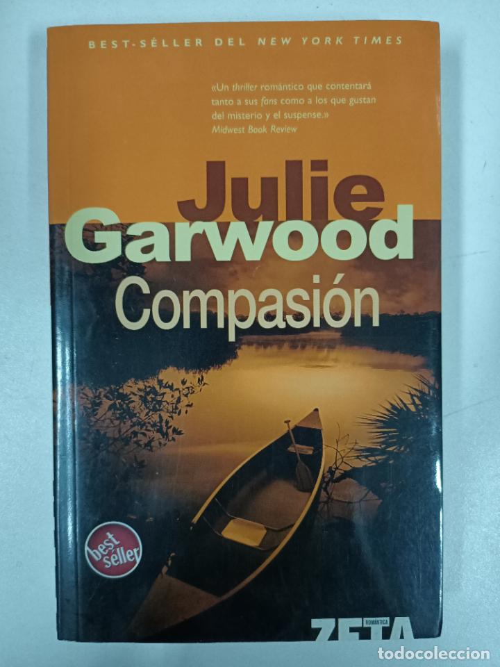 Libros: Compasi&oacute;n / Julie Garwood - Foto 1