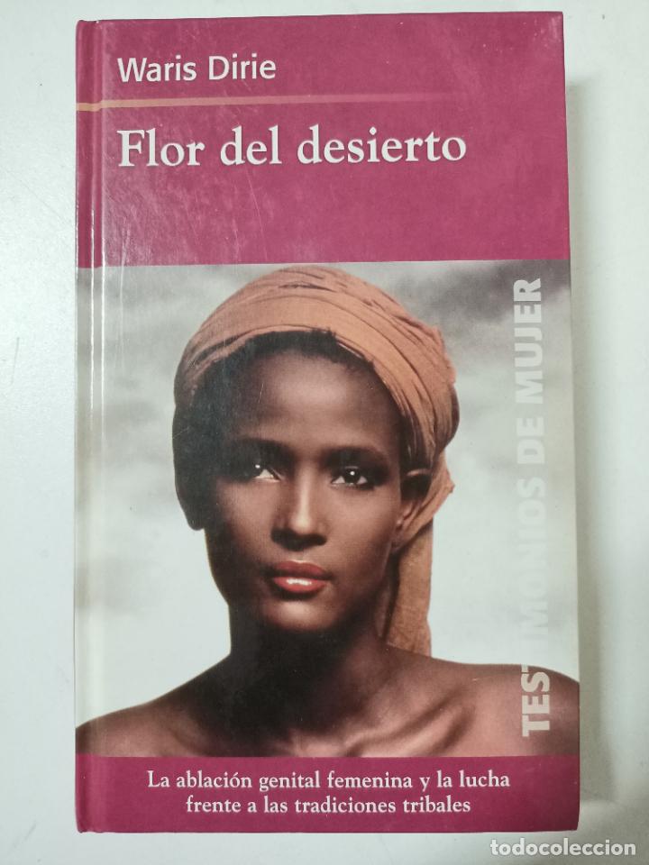 Libros: Flor del desierto / Waris Dirie - Foto 1
