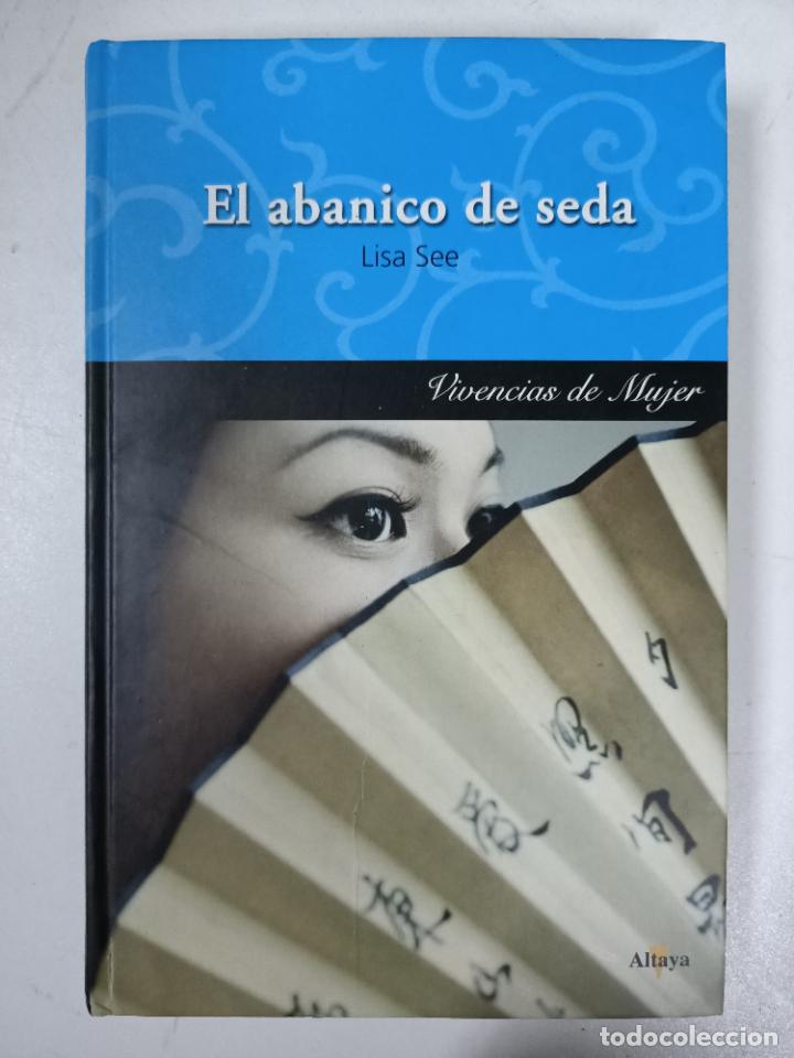 Libros: El abanico de seda / Lisa See - Foto 1