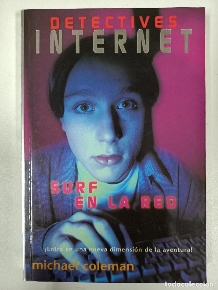 Libros: Detectives internet. Surf en la red / Michael Coleman - Foto 1