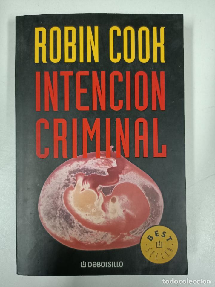 Libros: Intenci&oacute;n criminal / Robin Cook - Foto 1