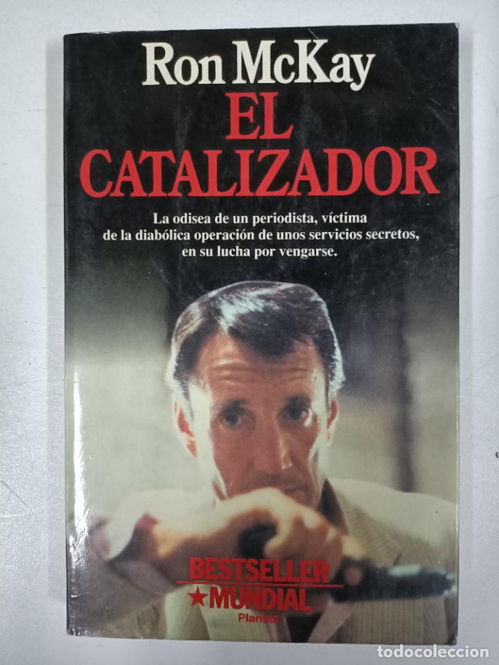 Libros: El Catalizador / Ron Mckay - Foto 1