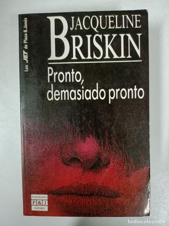 Libros: Pronto, demasiado pronto / Jacqueline Briskin - Foto 1
