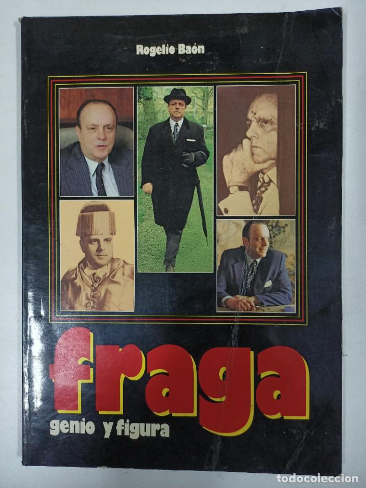 Libros: FRAGA, genio y figura / Rogelio Ba&oacute;n - Foto 1