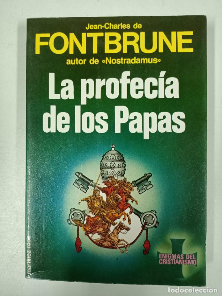 Libros: La profec&iacute;a de los Papas / Jean Charles De Fontbrune - Foto 1