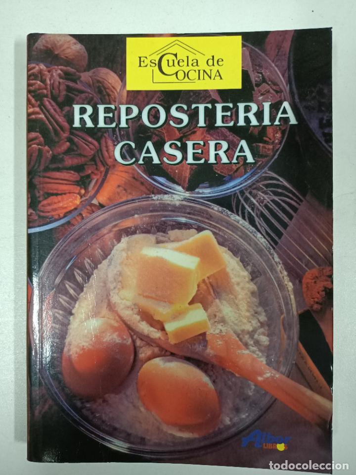Libros: Reposteria casera. Escuela de cocina - Foto 1
