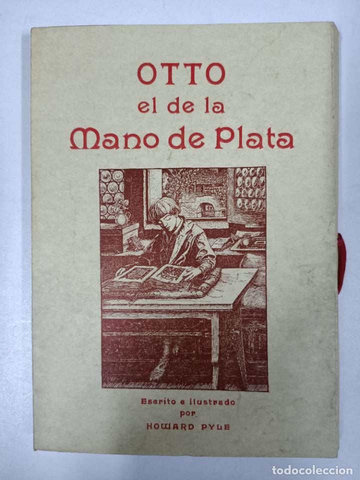 Libros: Otto el de la mano de plata / Howard Pyle - Foto 1