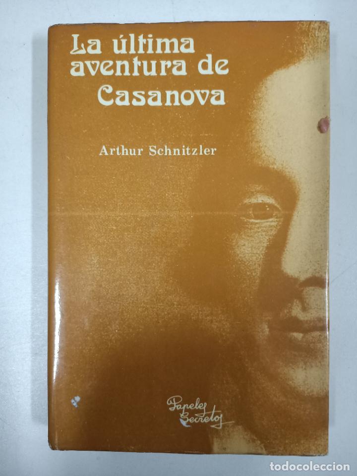 Libros: LA &Uacute;LTIMA AVENTURA DE CASANOVA / Arthur Schnitzler - Foto 1