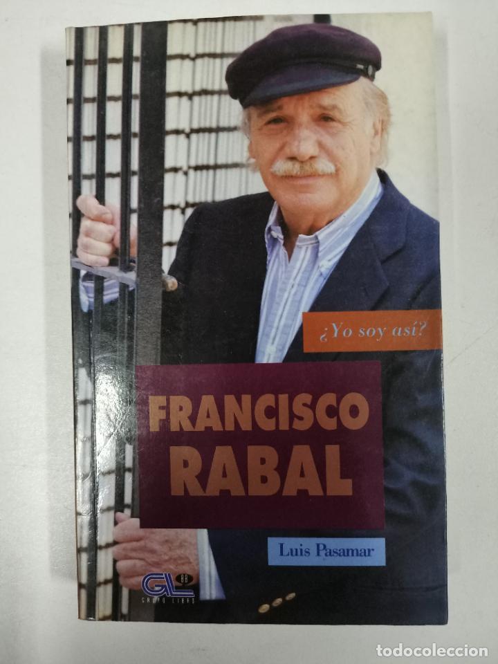 Libros: Francisco Rabal (Coleccio?n Yo soy asi??) / Luis Pasamar - Foto 1