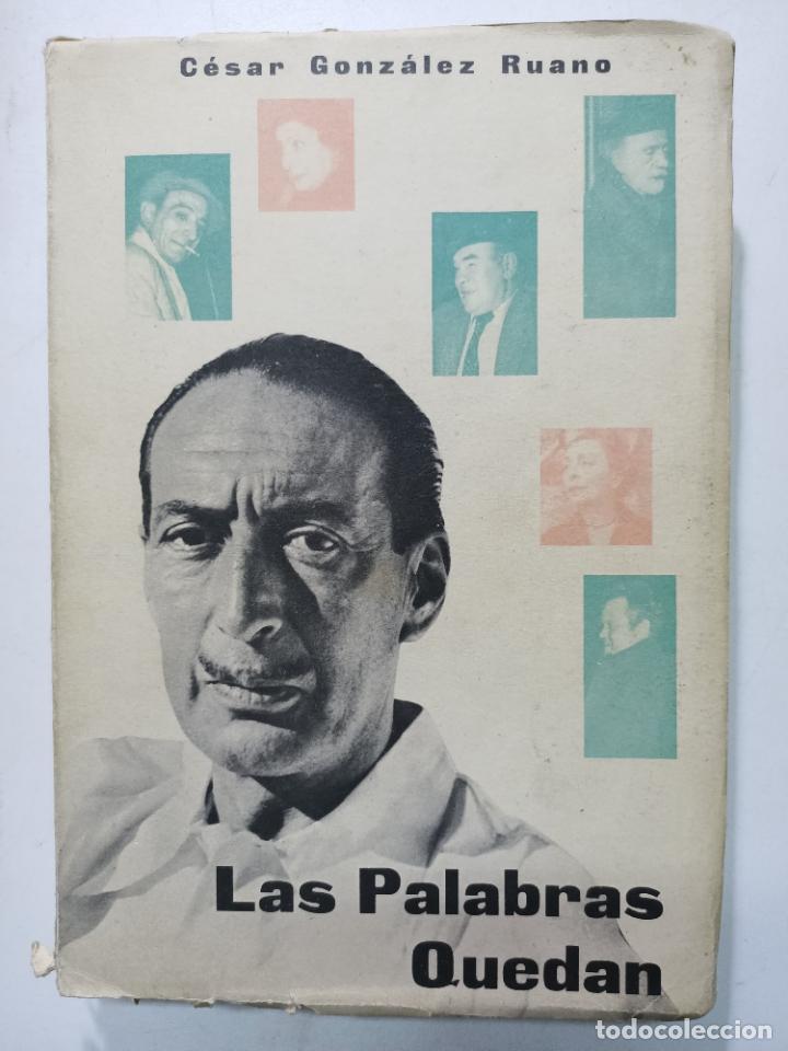Libros: Las palabras qurdan / C&eacute;sar Gonz&aacute;lez Ruano - Foto 1