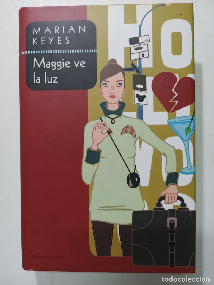 Libros: Maggie ve la luz / Marian Keyes - Foto 1