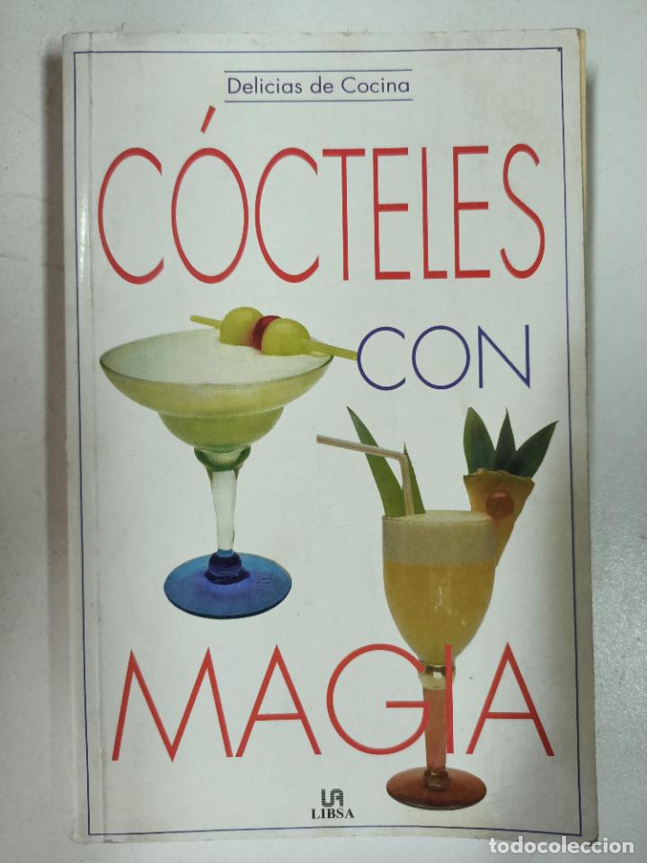 Libros: C&oacute;cteles con magia / Montse Puig - Foto 1