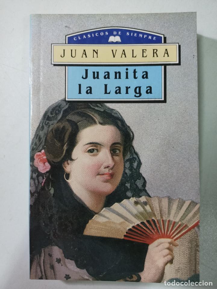 Libros: Juanita la larga / Juan Valera - Foto 1