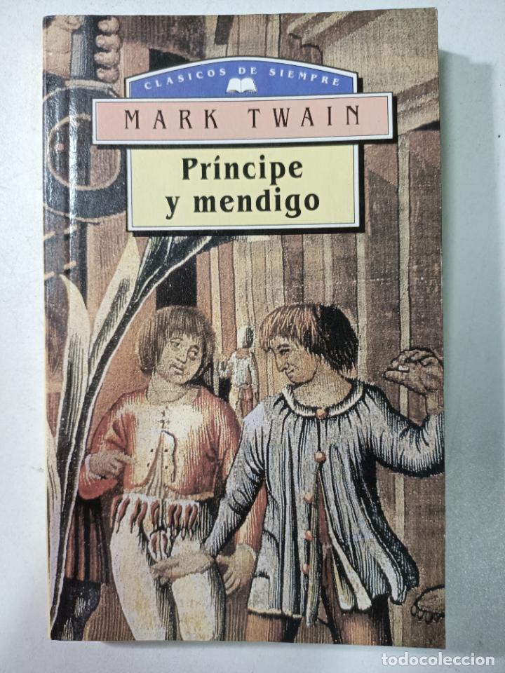 Libros: Pr&iacute;ncipe y Mendigo / Mark Twain - Foto 1