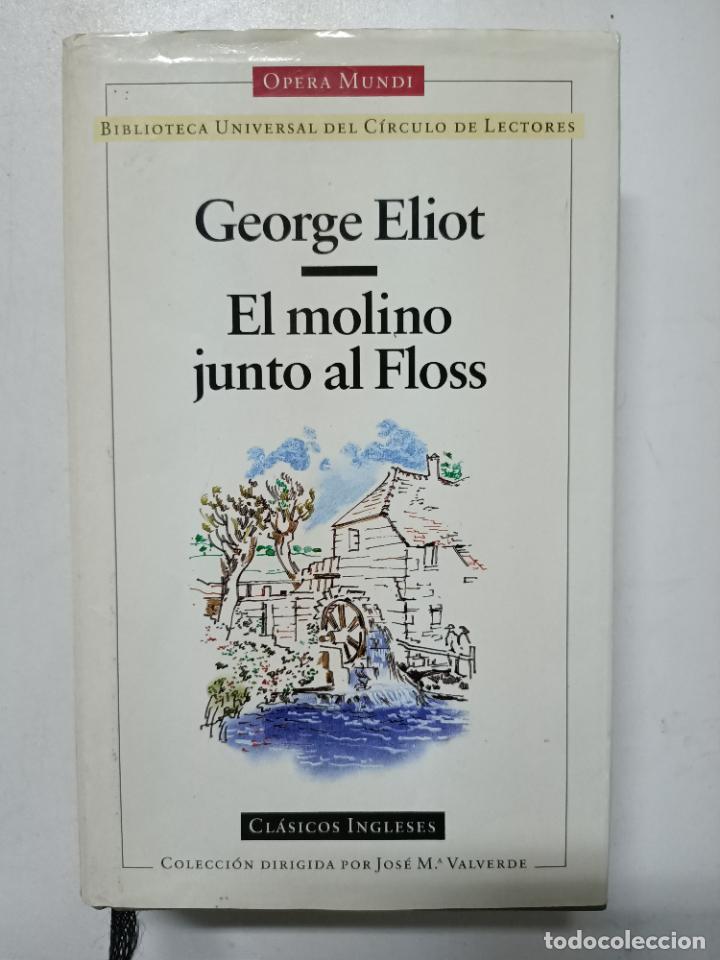 Libros: El molino junto al Floss / George Eliot - Foto 1