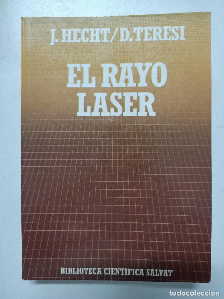 Libros: El rayo l&aacute;ser. Biblioteca Cientifica Salvat / J. Hecht / D. Teresi - Foto 1