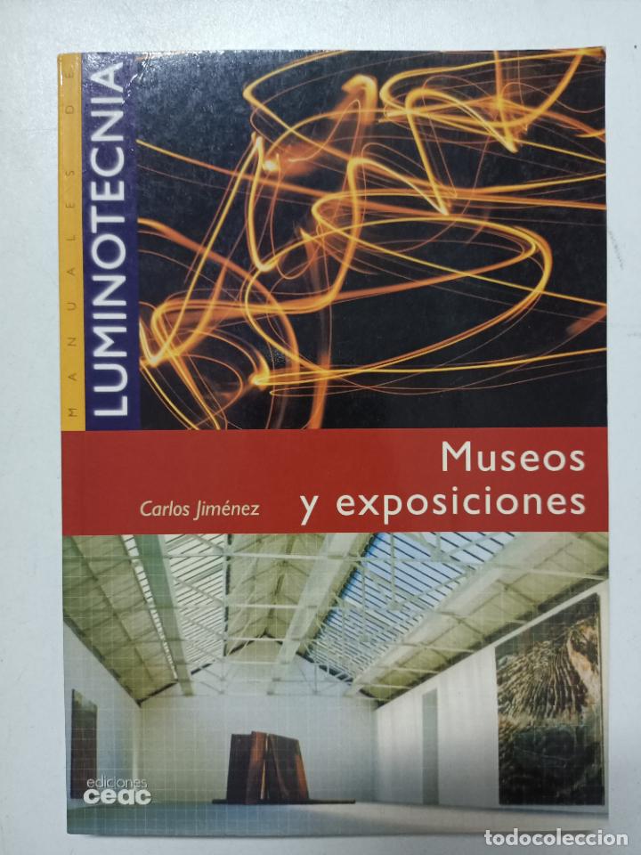 Libros: Manuales de luminotecnia, museos y exposiciones / Carlos Jim&eacute;nez - Foto 1
