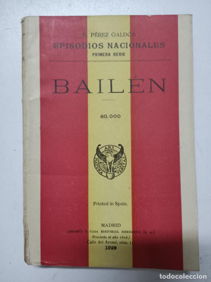Libros: Bail&eacute;n. Episodios Nacionales / Beniito P&eacute;rez Gald&oacute;s - Foto 1