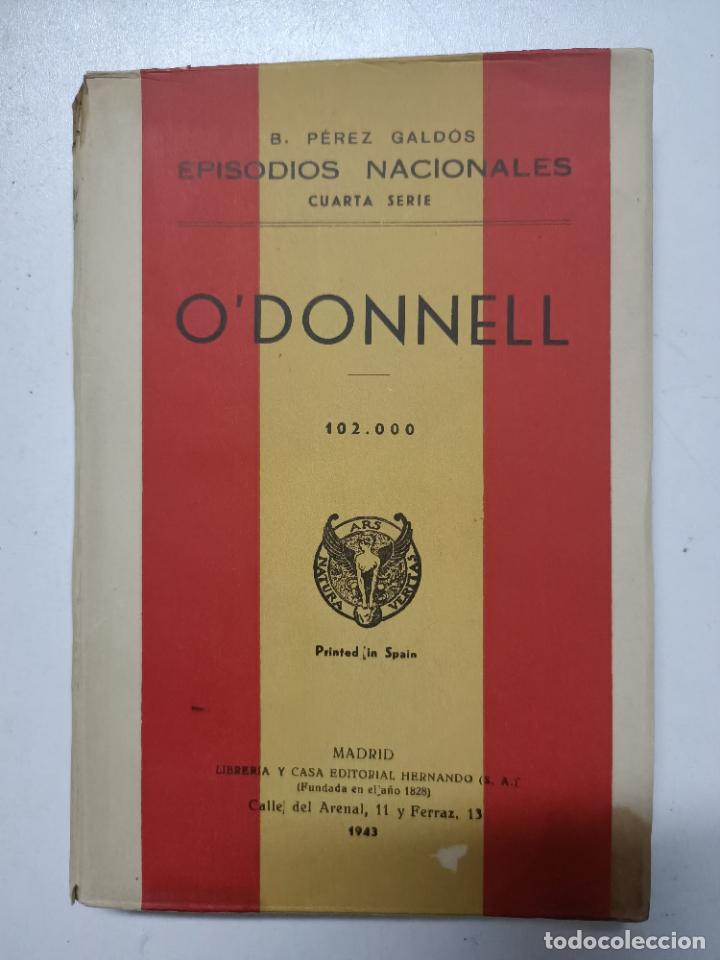 Libros: O&acute;Donnell. Episodios Nacionales / Benito P&eacute;rez Gald&oacute;s - Foto 1