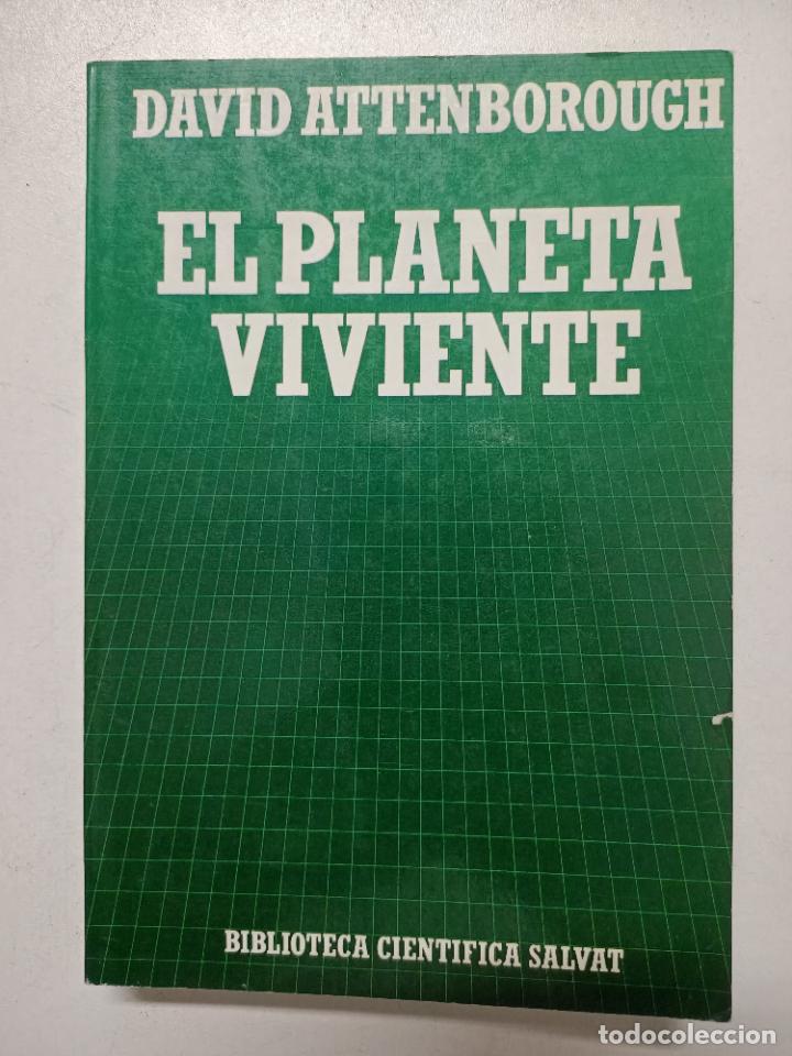 Libros: El planeta viviente. Biblioteca Cientifica Salvat / DAVID ATTENBOROUGH - Foto 1