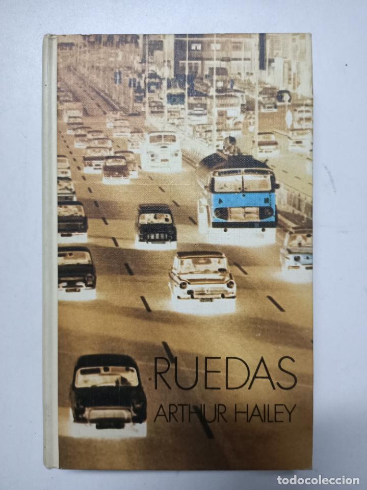 Libros: Ruedas / Arthur Hailey - Foto 1