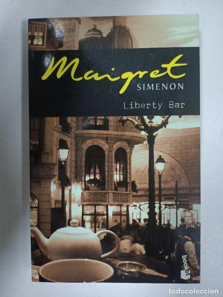 Libros: LIBERTY BAR / MAIGRET / GEORGES SIMENON - Foto 1