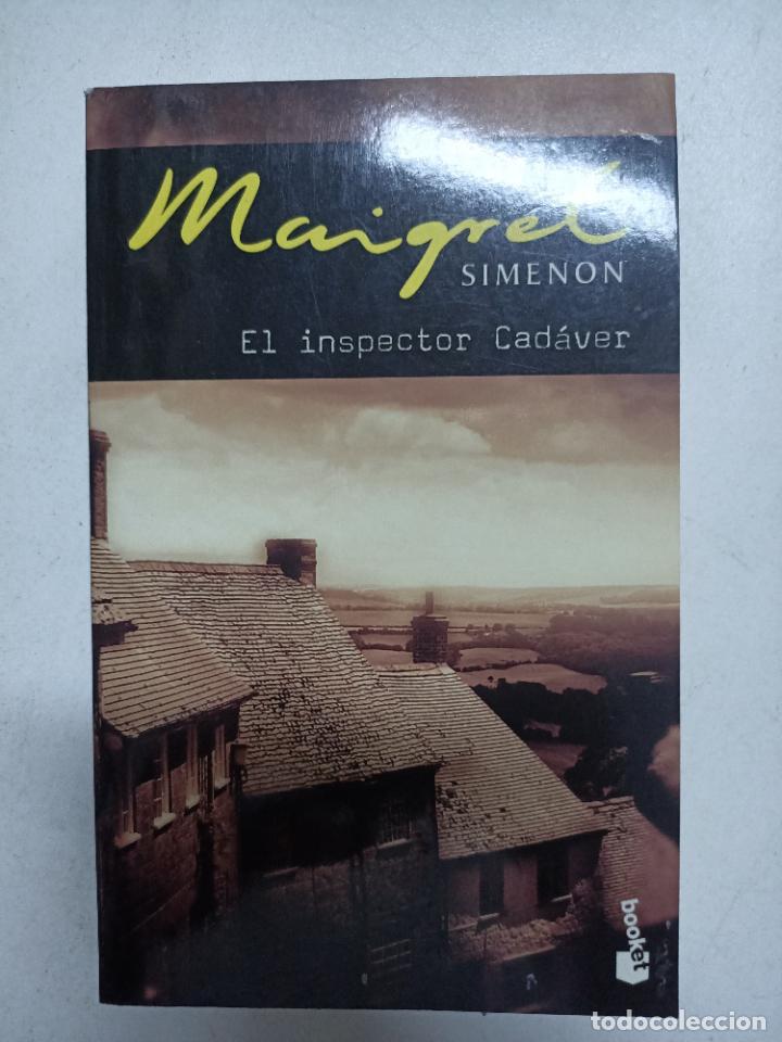 Libros: EL INSPECTOR CADAVER / MAIGRET / GEORGES SIMENON - Foto 1