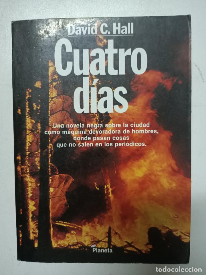 Libros: Cuatro dias / David C. Hall - Foto 1