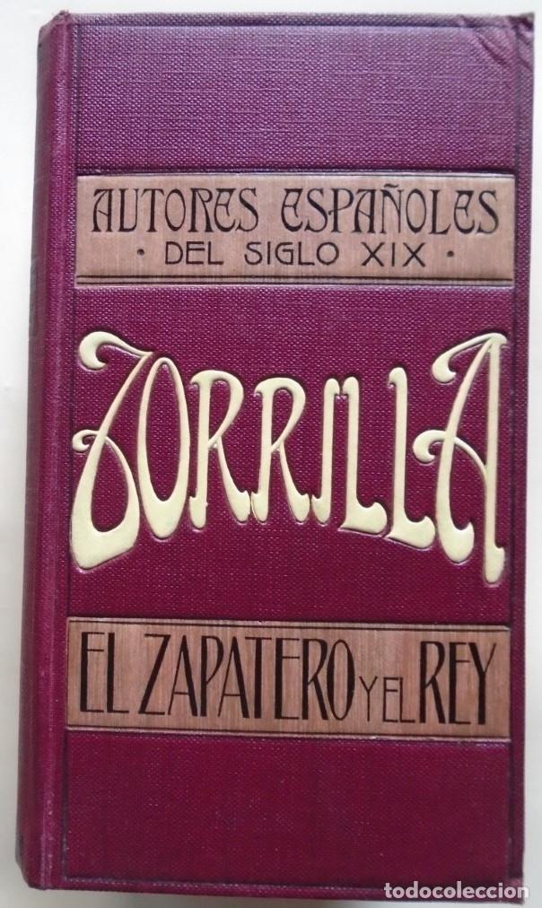 Libros: El Zapatero y el Rey. - Zorrilla, Jos&eacute;. - Foto 1