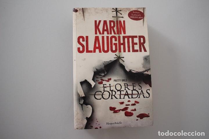 Libros: FLORES CORTADAS KARIN SLAUGHTEER - Foto 1