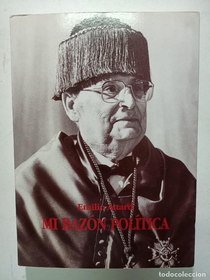 Libros: Mi razo?n poli?tica / Emilio Attard - Foto 1
