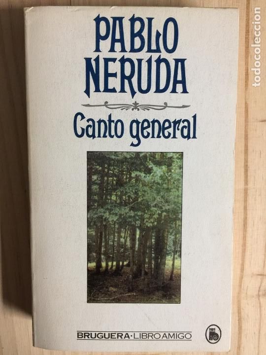 Libros: Canto General - Pablo Neruda - Foto 1