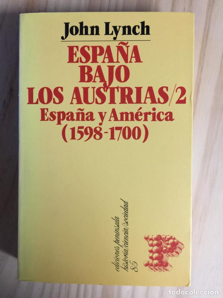 Libros: Espa&ntilde;a bajo los austrias 2 Vol. - John Lynch - Foto 1