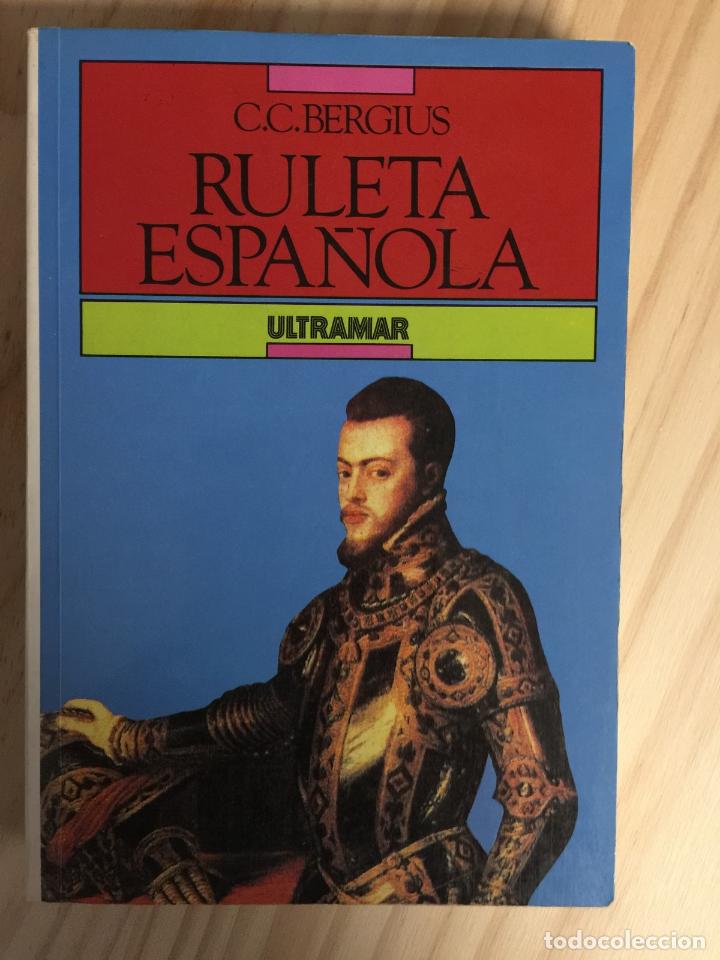 Libros: Ruleta Espa&ntilde;ola - C. C. Bergius - Foto 1