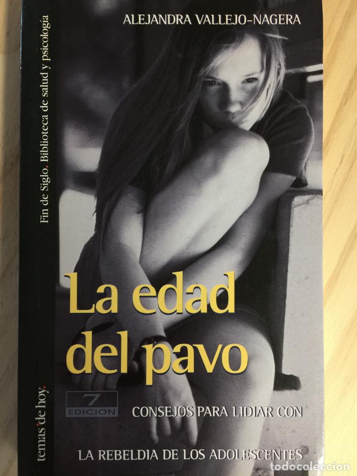 Libros: La edad del pavo - Alejandra Vallejo-N&aacute;gera - Foto 1