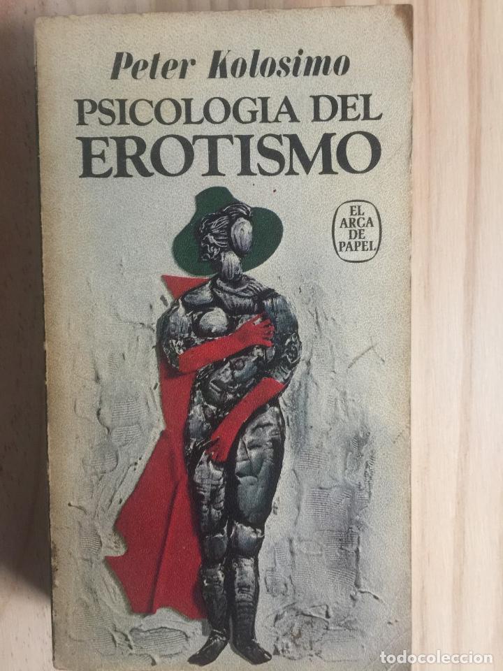 Libros: Psicologia del erotismo - Peter Kolosimo - Foto 1